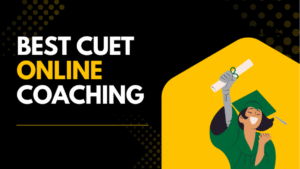 Best CUET Online Coaching 2026