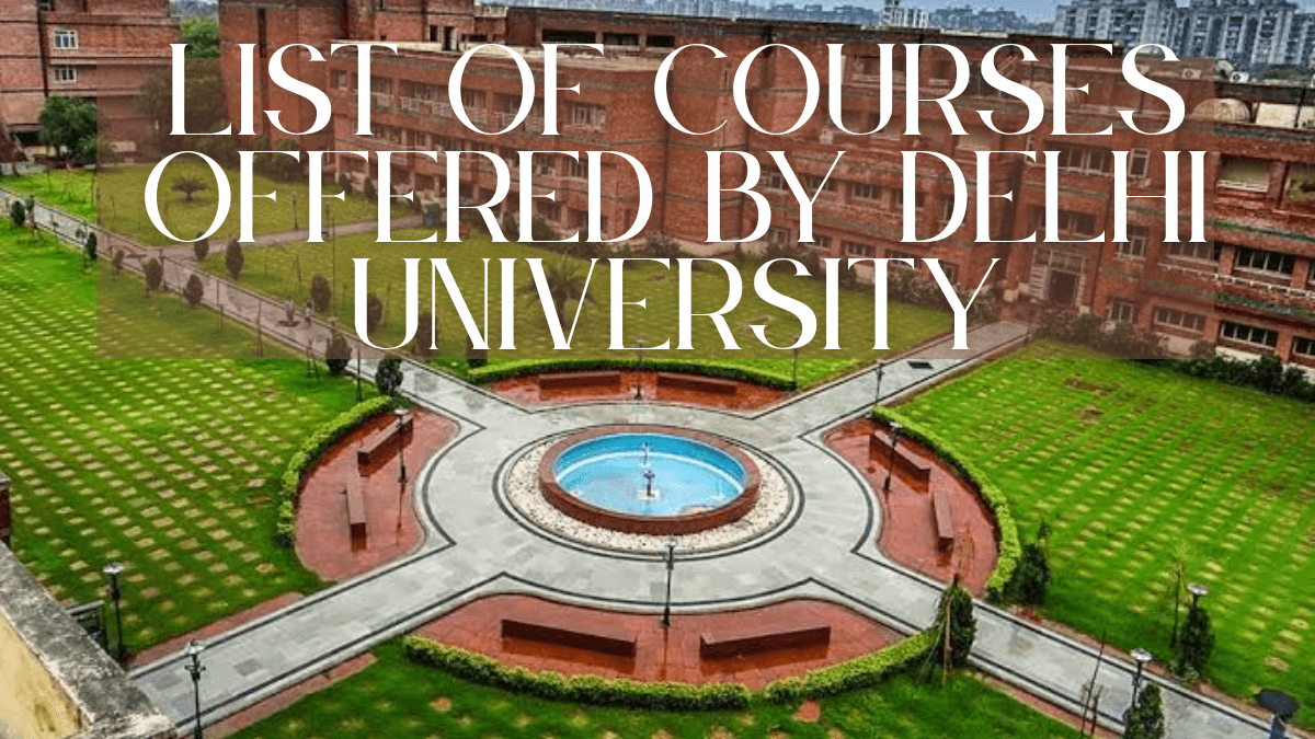 List of courses offered by Delhi University