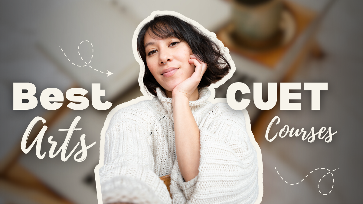 List of Best Arts Courses in CUET 2026