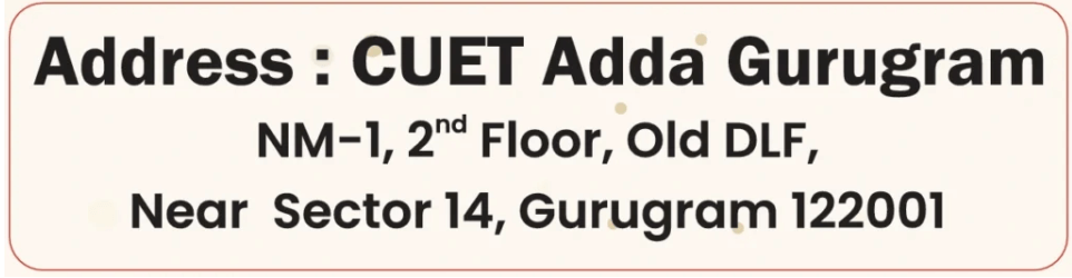 CUET Adda Gurgaon (Sector 14) Center Now Open - Prepare for CUET with India's Leading Faculty -_3.1