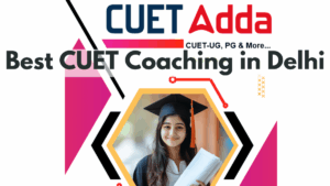 CUET Coaching in Delhi NCR
