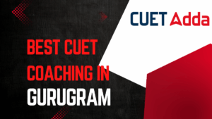 Best CUET Coaching in Gurugram