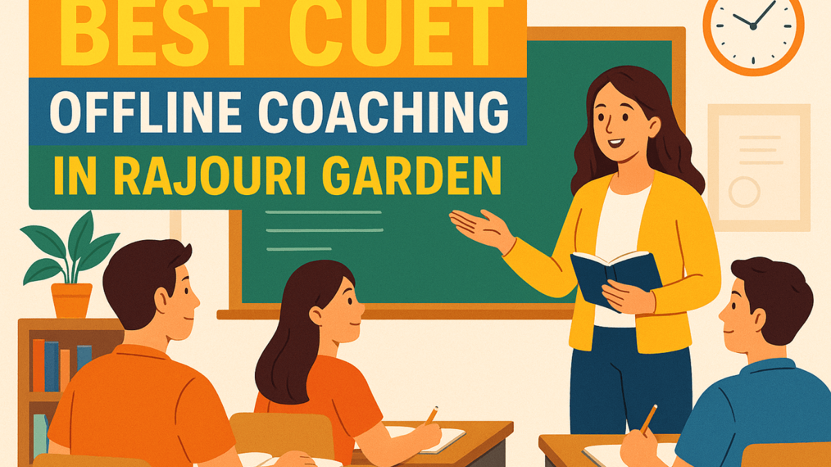 Best CUET Offline Coaching In Rajouri Garden