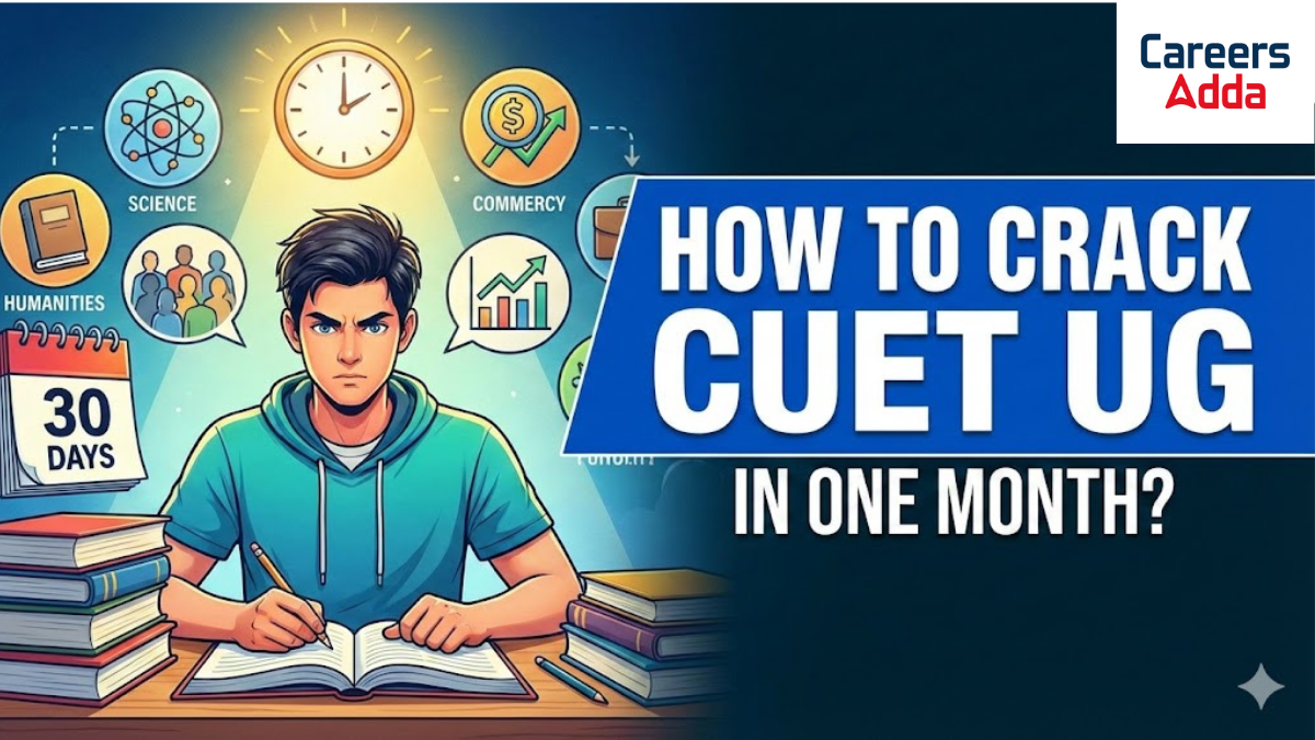 How to Crack CUET UG in one month?