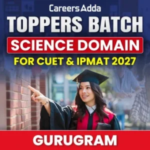 Toppers Batch Science Domain for CUET and IPMAT 2027 in Gurugram Sector 14