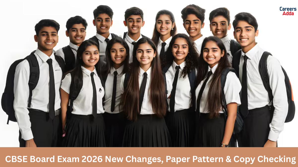 CBSE Board Exam 2026 New Changes, Paper Pattern & Copy Checking