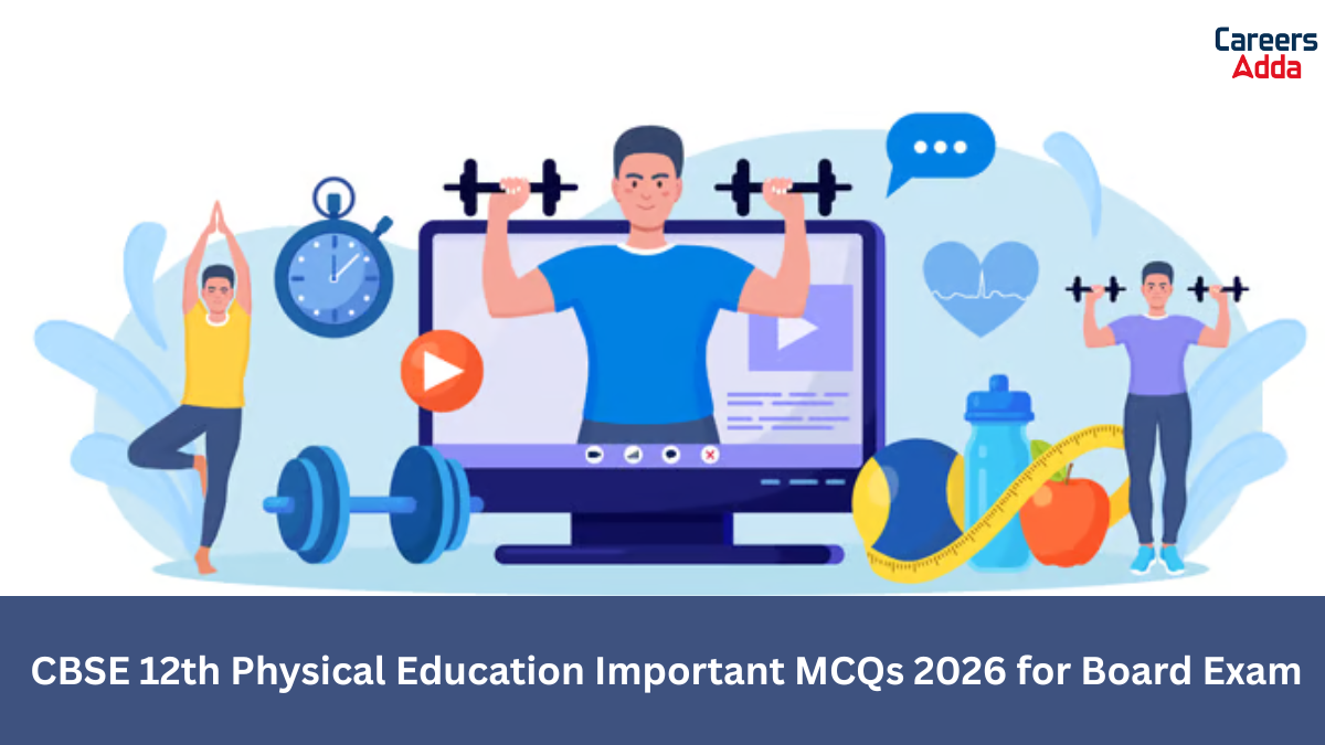 CBSE 12th Physical Education Important MCQs 2026 for Board Exam