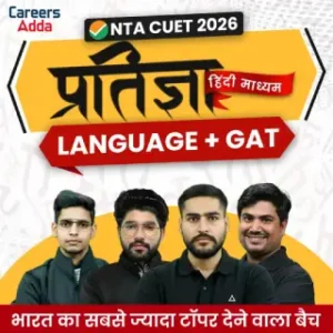 NTA CUET 2026 Hindi Medium Language and GAT Batch by Careers Adda
