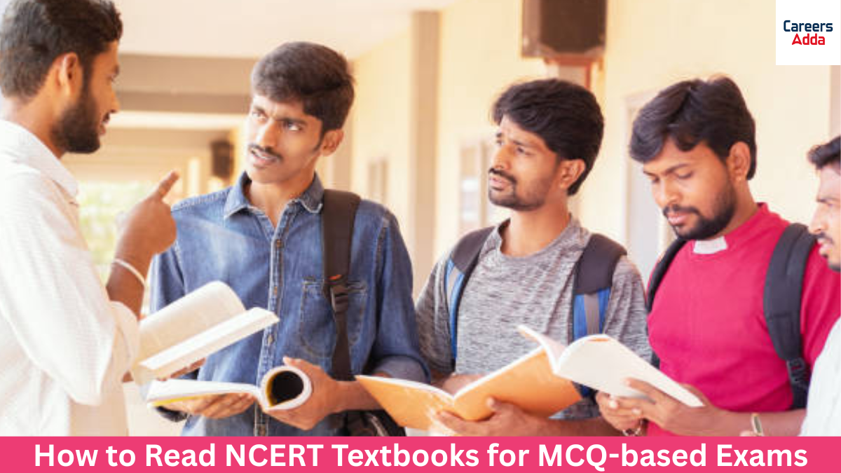 How to Read NCERT Textbooks for MCQ-based Exams