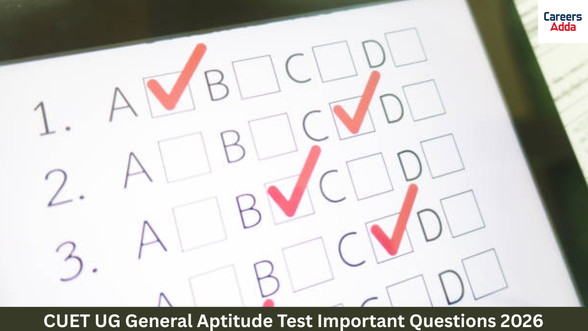 CUET UG General Aptitude Test Important Questions 2026