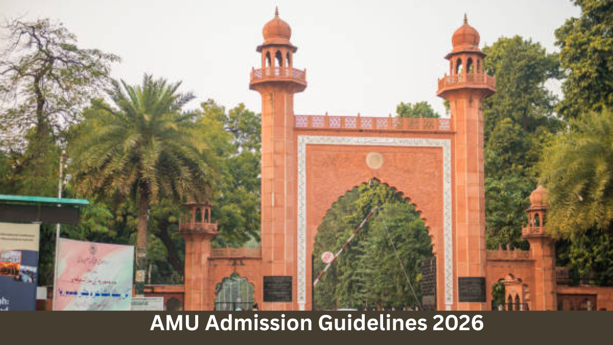 AMU Admission Guidelines 2026