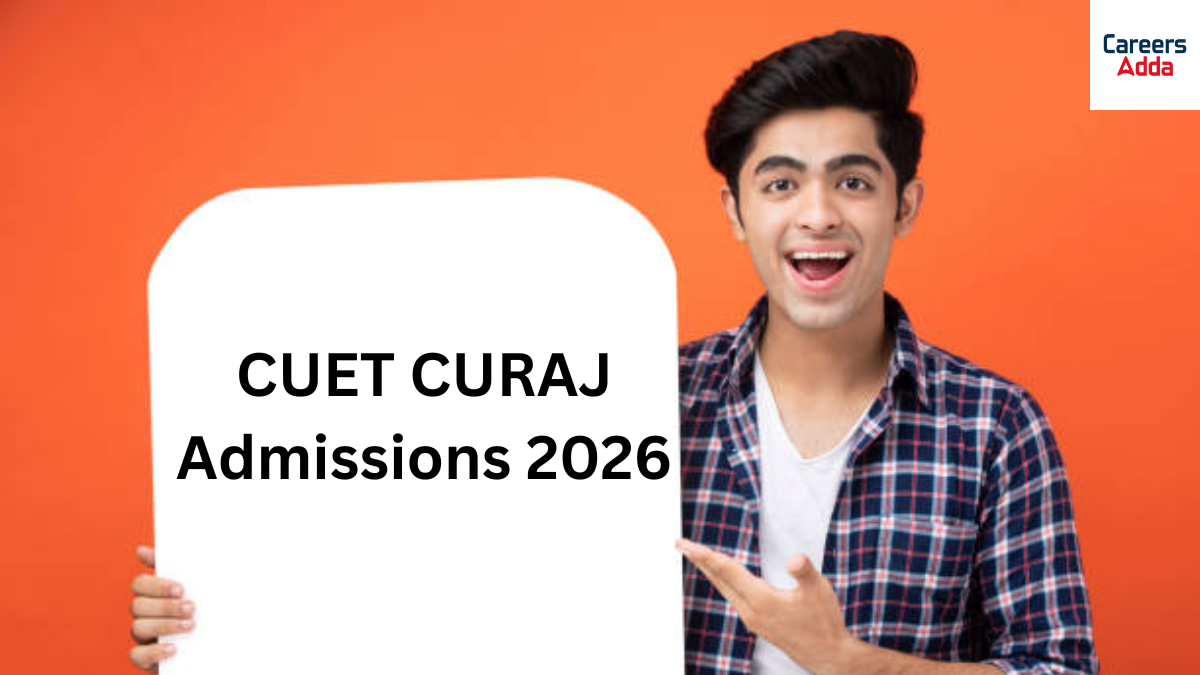 CUET CURAJ Admissions 2026