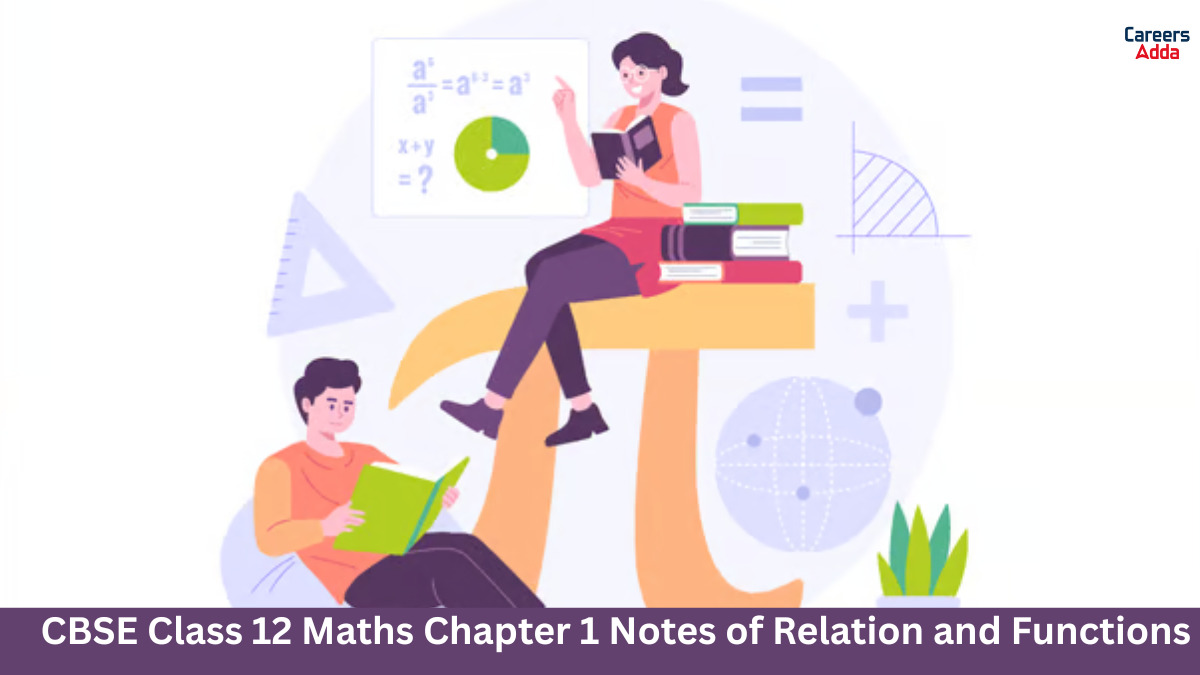 CBSE Class 12 Maths Chapter 1 Notes of Relation and Functions
