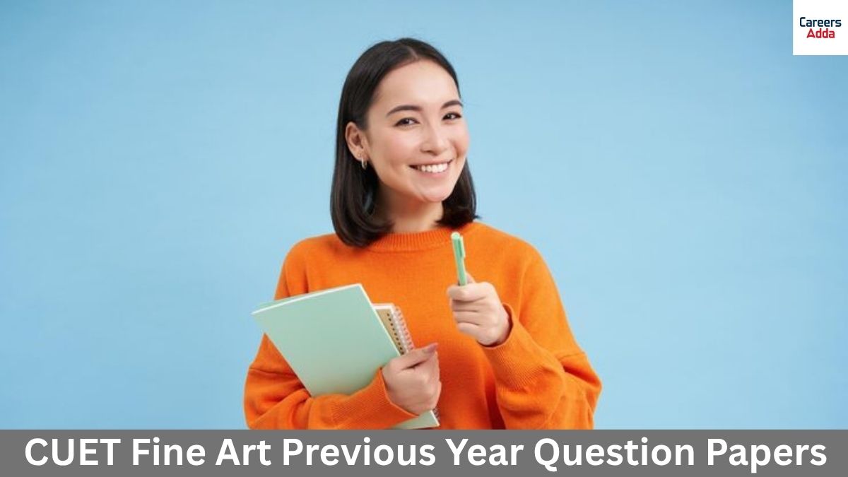CUET Fine Art Previous Year Question Papers