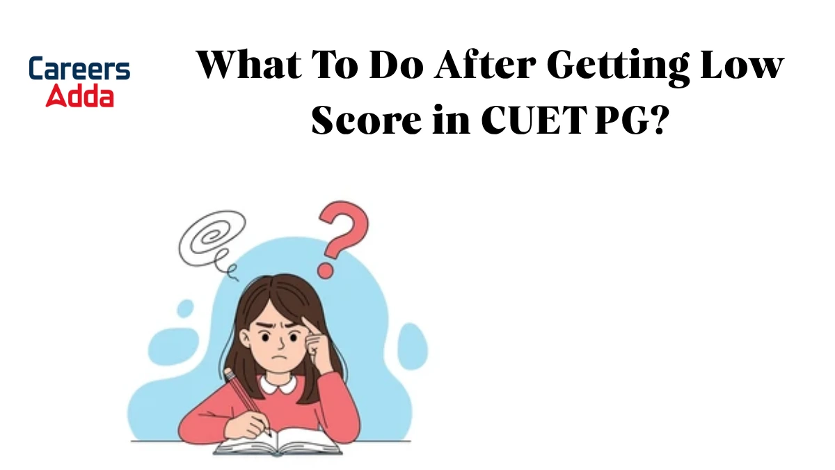 Low-Score-in-CUET-PG